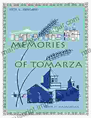 Memories Of Tomarza John D Grainger