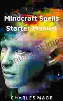 Mindcraft Spells Starter Manual Charles Mage