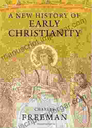 A New History Of Early Christianity