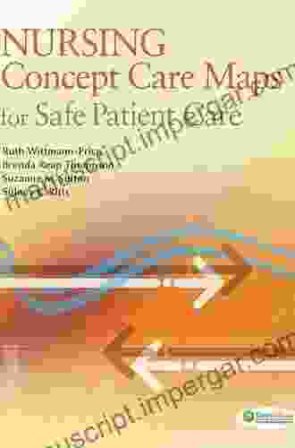 Nursing Concept Care Maps For Safe Patient Care