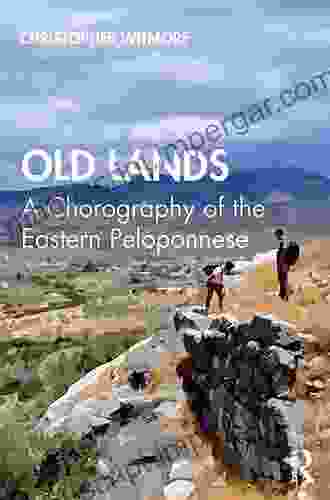 Old Lands: A Chorography of the Eastern Peloponnese