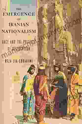 The Emergence Of Iranian Nationalism: Race And The Politics Of Dislocation