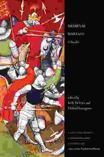 Medieval Warfare: A Reader (Readings In Medieval Civilizations And Cultures 21)