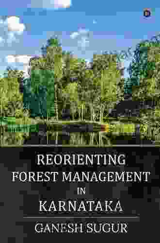 Reorienting Forest Management In Karnataka