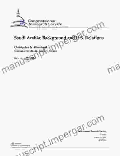 Saudi Arabia: Background And U S Relations