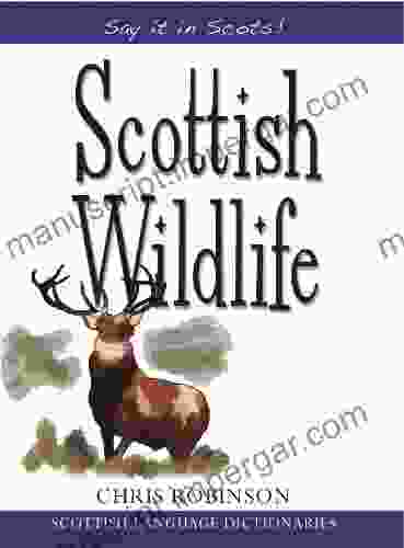 Scottish Wildlife (Say It In Scots )