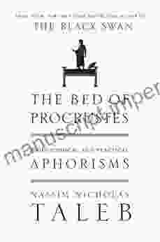 The Bed Of Procrustes: Philosophical And Practical Aphorisms (Incerto 4)