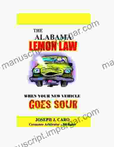 The Alabama Lemon Law When Your New Vehicle Goes Sour (Lemon Law 34)