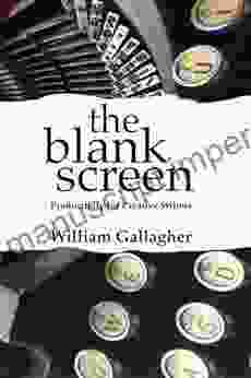 The Blank Screen William Gallagher