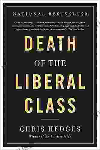 Death of the Liberal Class