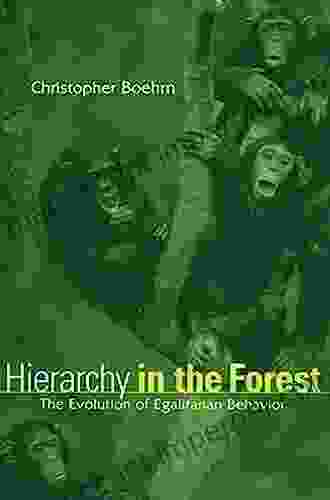 Hierarchy In The Forest: The Evolution Of Egalitarian Behavior