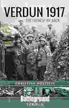 Verdun 1917: The French Hit Back (Battleground Books: Pre WWI)