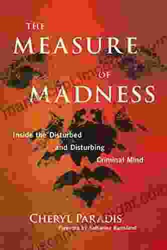 The Measure Of Madness: Cheryl Paradis