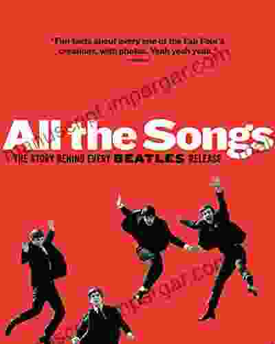 All The Songs: The Story Behind Every Beatles Release