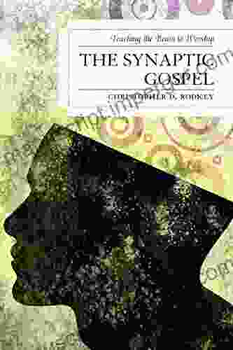 The Synaptic Gospel: Teaching The Brain To Worship