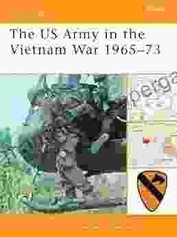 The US Army In The Vietnam War 1965 73 (Battle Orders 33)