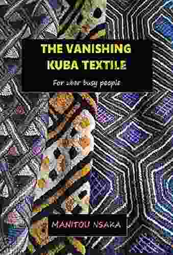 The Vanishing Kuba Textile: For Uber Busy People