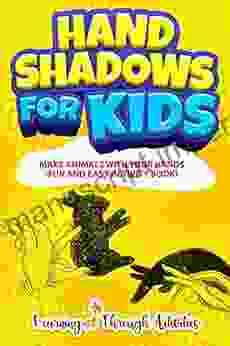 Hand Shadows For Kids: Make Animals With Your Hands