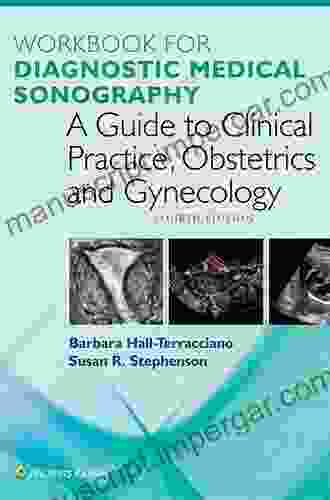 Clinical Guide To Sonography E Book: Exercises For Critical Thinking