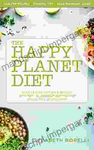 Happy Planet Diet Plant Based Diet On A Budget: With 100+ Deliciously Easy Recipes You Ll Fall In Love With