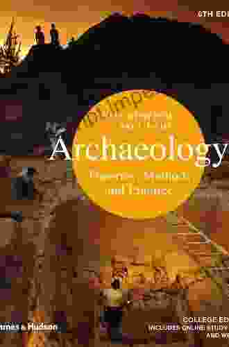 Social Theory In Archaeology And Ancient History: The Present And Future Of Counternarratives