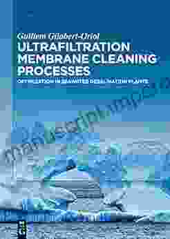 Ultrafiltration Membrane Cleaning Processes: Optimization In Seawater Desalination Plants