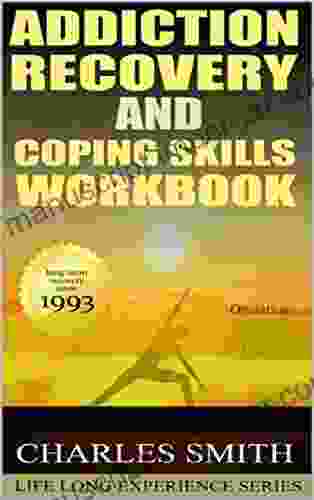 Addiction Recovery And Coping Skills Workbook (Black White Version): Operation: Battle OF A Lifetime (Life Long Experience)