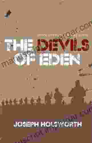 The Devils Of Eden Joseph Holsworth