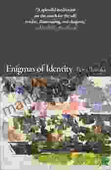 Enigmas Of Identity Peter Brooks