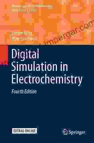 Digital Simulation In Electrochemistry (Monographs In Electrochemistry)