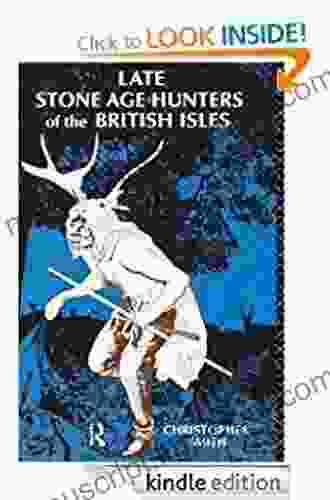 Late Stone Age Hunters Of The British Isles