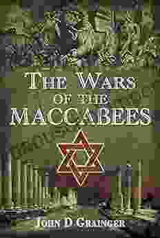 The Wars Of The Maccabees