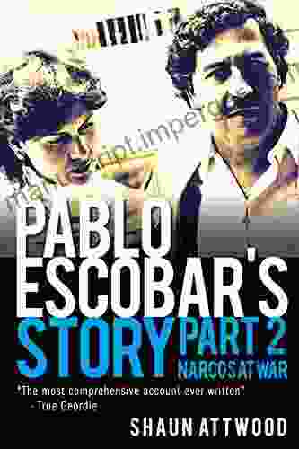 Pablo Escobar S Story 2: Narcos At War