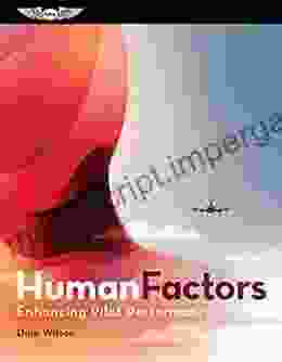 Human Factors: Enhancing Pilot Performance