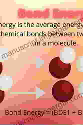 Chemical Bonds And Bonds Energy (Physical Chemistry 1)