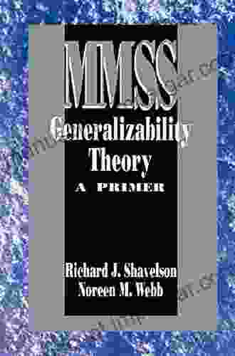 Generalizability Theory: A Primer (Measurement Methods For The Social Science 1)