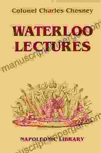 Waterloo Lectures (Napoleonic Library 32)