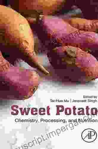 Sweet Potato: Chemistry Processing And Nutrition