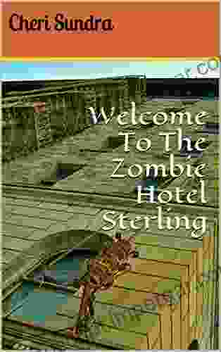 Welcome To The Zombie Hotel Sterling