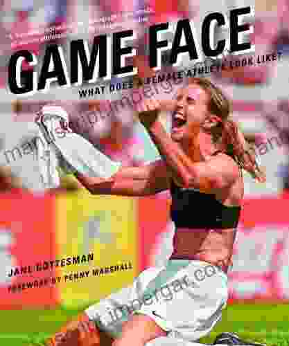 Game Face: What Does A Female Athlete Look Like?