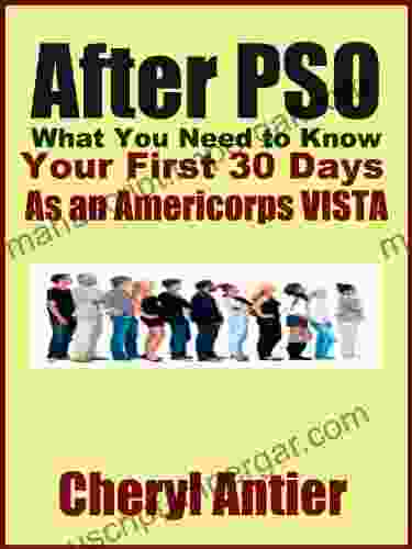 After PSO: What You Need To Know In Your First 30 Days As An Americorps VISTA