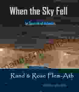 When The Sky Fell: In Search Of Atlantis