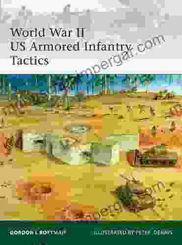 World War II US Armored Infantry Tactics (Elite 176)